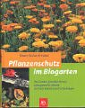 Pflanzenschutz im Biogarten