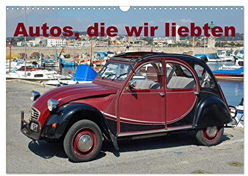 Autos, die wir liebten (Wandkalender 2026 DIN A3 quer), CALVENDO Monatskalender: Vintage Autos die wir aus unserer Jugend kennen (CALVENDO Mobilitaet)