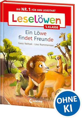 Leselöwen 1. Klasse - Ein Löwe findet Freunde: Die Nr. 1 für den Lesestart - Mit Leselernschrift ABeZeh - Erstlesebuch für Kinder ab 6 Jahren