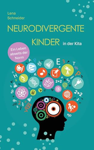 Neurodivergente Kinder in der Kita: Ein Leben abseits der Norm