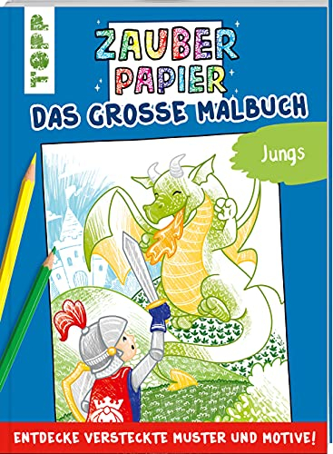 Zauberpapier - Das große Malbuch - Jungs: Entdecke versteckte Muster und Motive!