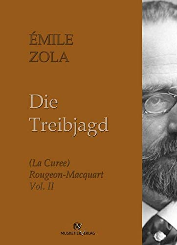 Die Treibjagd (Emile-Zola-Reihe in 36 Bänden)