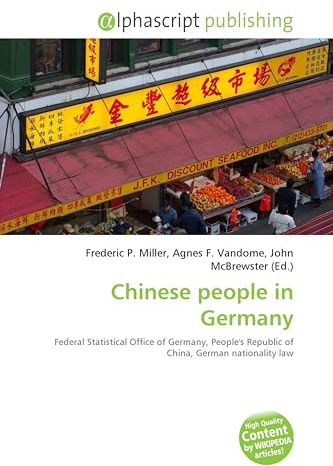 Chinese people in Germany: Federal Statistical Office of Germany, People's Republic of China, German nationality law