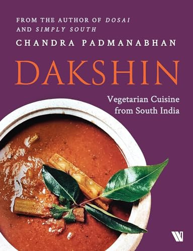 Dakshin: Vegetarian Cuisine from South India