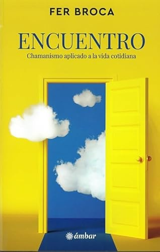 Encuentro: Chamanismo aplicado a la vida cotidiana