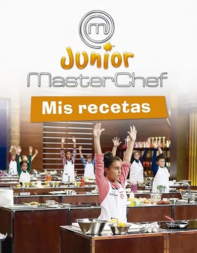 MasterChef. Mis recetas (Masterchef Junior)