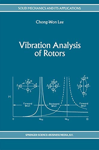 Vibration Analysis of Rotors (Solid Mechanics and Its Applications, Band 21)