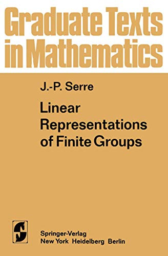 Linear Representations of Finite Groups (Graduate Texts in Mathematics, 42)
