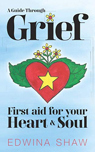 A Guide Through Grief: First Aid for Your Heart and Soul -Practical tools, creative activities and yoga exercises to help you cope with the loss of someone you love.