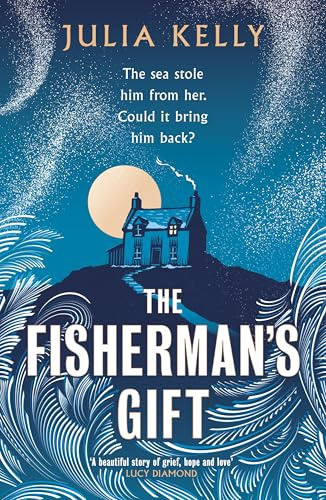 The Fisherman's Gift: The internationally bestselling epic and tender historical love story
