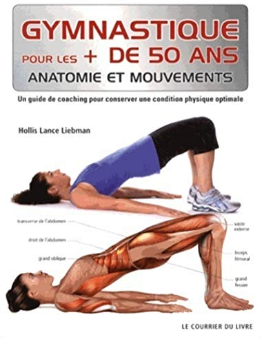 Gymnastique pour les plus de 50 ans: Un guide de coaching pour conserver une condition physique optimale