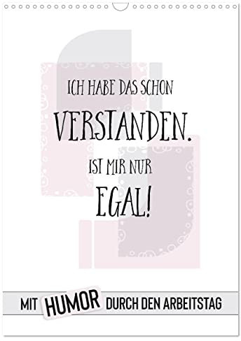 Mit Humor durch den Arbeitstag (Wandkalender 2025 DIN A3 hoch), CALVENDO Monatskalender: Wer lacht, hat noch Reserven (CALVENDO Spass)