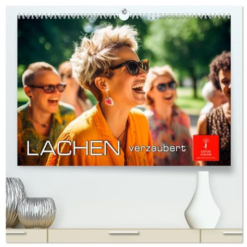 Lachen verzaubert (hochwertiger Premium Wandkalender 2026 DIN A2 quer), Kunstdruck in Hochglanz: Lachen ist Lebensfreude (CALVENDO Menschen)