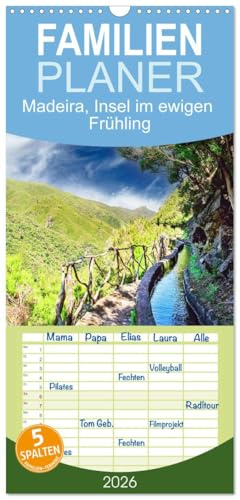 Familienplaner 2026 - Madeira, Insel im ewigen Frühling mit 5 Spalten (Wandkalender, 21 cm x 45 cm), CALVENDO