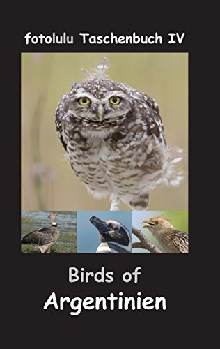 Birds of Argentinien (fotolulu Taschenbuch)