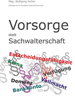 Vorsorge statt Sachwalterschaft