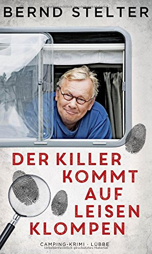 Der Killer kommt auf leisen Klompen: Camping-Krimi (Holland-Krimi, Band 2)