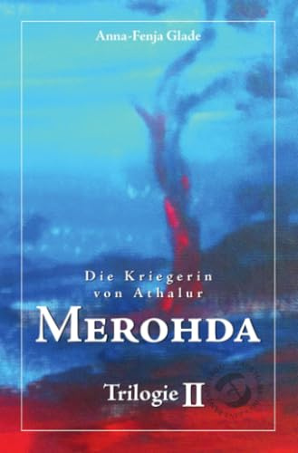 Merohda: DE (Die Kriegerin von Athalur)