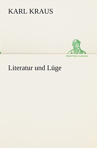Literatur und Lüge (TREDITION CLASSICS)