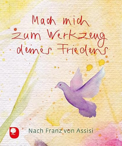Mach mich zum Werkzeug deines Friedens (Eschbacher Mini)