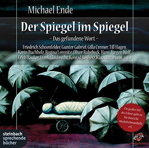 Der Spiegel im Spiegel: Zweite Staffel: Das gefundene Wort