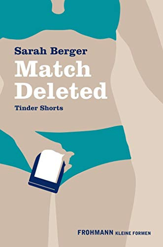 Match Deleted: Tinder Shorts (Kleine Formen)