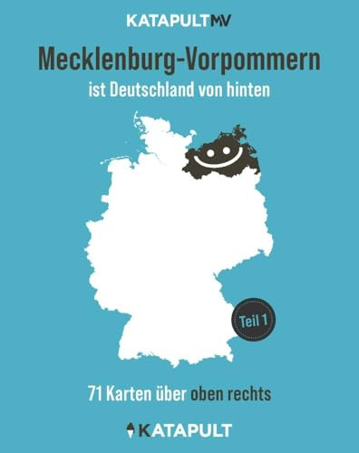 Mecklenburg-Vorpommern ist Deutschland von hinten: 71 Karten über oben rechts