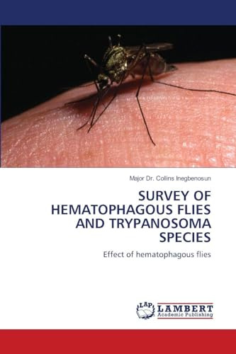 SURVEY OF HEMATOPHAGOUS FLIES AND TRYPANOSOMA SPECIES: Effect of hematophagous flies