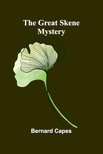 The Great Skene Mystery