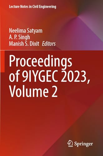Proceedings of 9IYGEC 2023, Volume 2 (Lecture Notes in Civil Engineering, Band 606)