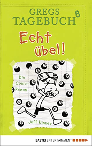 Gregs Tagebuch 8 - Echt übel!