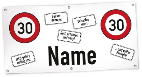 Cera & Toys® Verkehrszeichen Riesen Banner zum Geburtstag mit Wunschnamen 0,80 m x 1,60 m (30. Geburtstag)