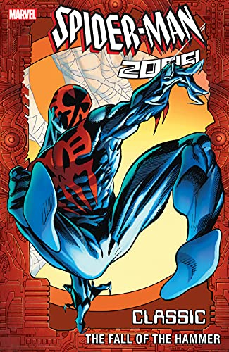 Spider-Man 2099 Classic Vol. 3: The Fall Of The Hammer (Spider-Man 2099 (1992-1996)) (English Edition)