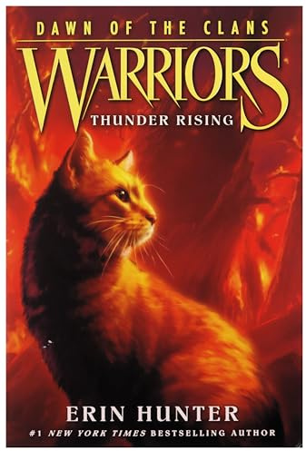Warriors: Dawn of the Clans #2: Thunder Rising: A Bestselling Fantasy Adventure About the Origins of the Warrior Clans for Children (Ages 8-12)