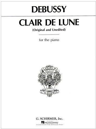 Claire de Lune: Original and Unedited