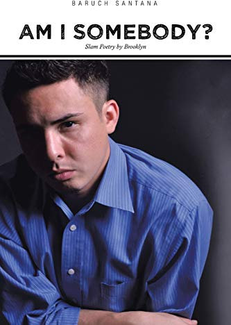 Am I Somebody?: Slam Poetry by Brooklyn