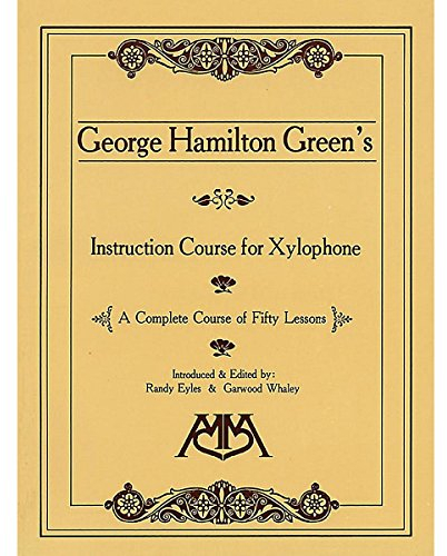 Green's Instruction Course -For Xylophone-: Noten für Xylophon