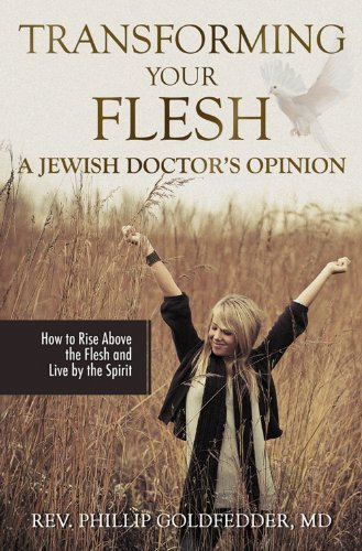 Transforming Your Flesh: Jewish Doctor's Opinion