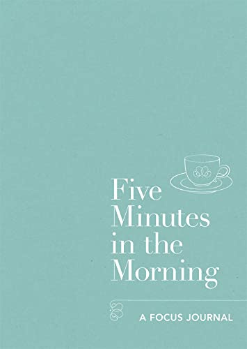 Five Minutes In The Morning