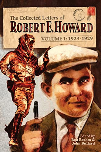The Collected Letters of Robert E. Howard, Volume 1 (Ultimate Edition, Band 2)