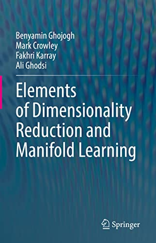 Elements of Dimensionality Reduction and Manifold Learning