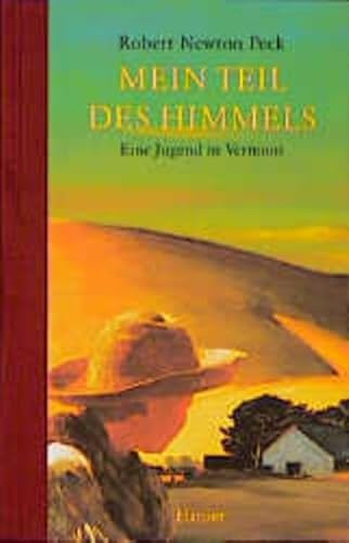 Mein Teil des Himmels: Eine Jugend in Vermont
