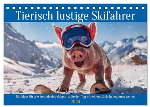 Tierisch lustige Skifahrer (Tischkalender 2026 DIN A5 quer), CALVENDO Monatskalender: Ein Muss für alle Freunde des Skisports die den Tag mit einem Lächeln beginnen wollen (CALVENDO Sport)