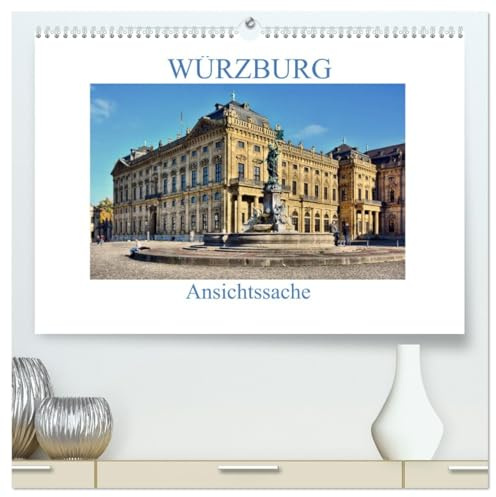 Würzburg - Ansichtssache (hochwertiger Premium Wandkalender 2026 DIN A2 quer), Kunstdruck in Hochglanz: Spaziergang durch die Residenzstadt Würzburg (CALVENDO Orte)