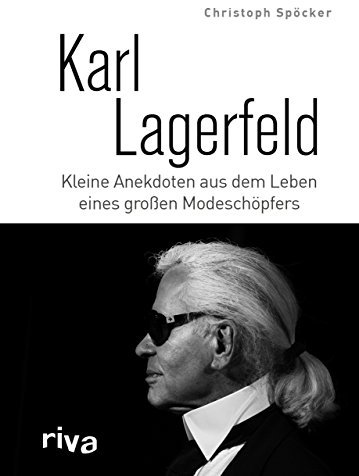 Karl Lagerfeld: Kleine Anekdoten aus dem Leben eines großen Modeschöpfers