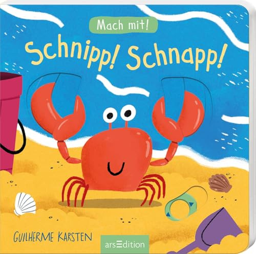 Mach mit! Schnipp! Schnapp!: Erstes Mitmach-Bilderbuch für Kinder ab 18 Monaten mit lustigen Schiebern