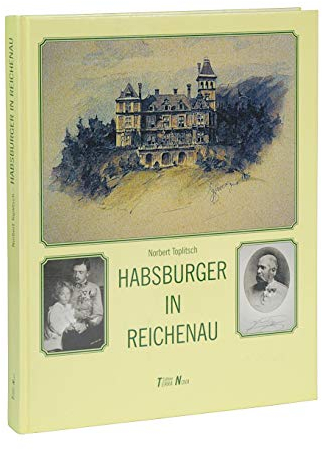 Habsburger in Reichenau