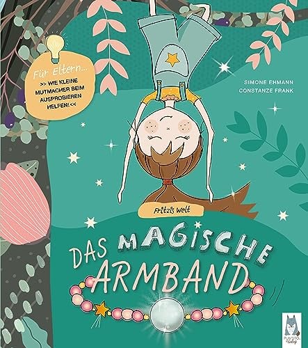 Fritzis Welt. Das magische Armband
