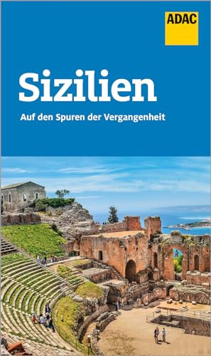 ADAC Reiseführer Sizilien: Der Kompakte mit den ADAC Top Tipps und cleveren Klappenkarten