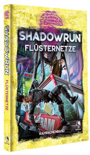 Shadowrun: Flüsternetze (Hardcover)